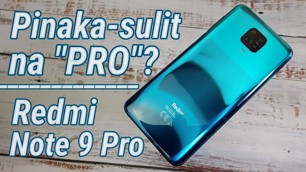 Redmi Note 9 Pro Review - ANG PINAKA-SULIT NA 