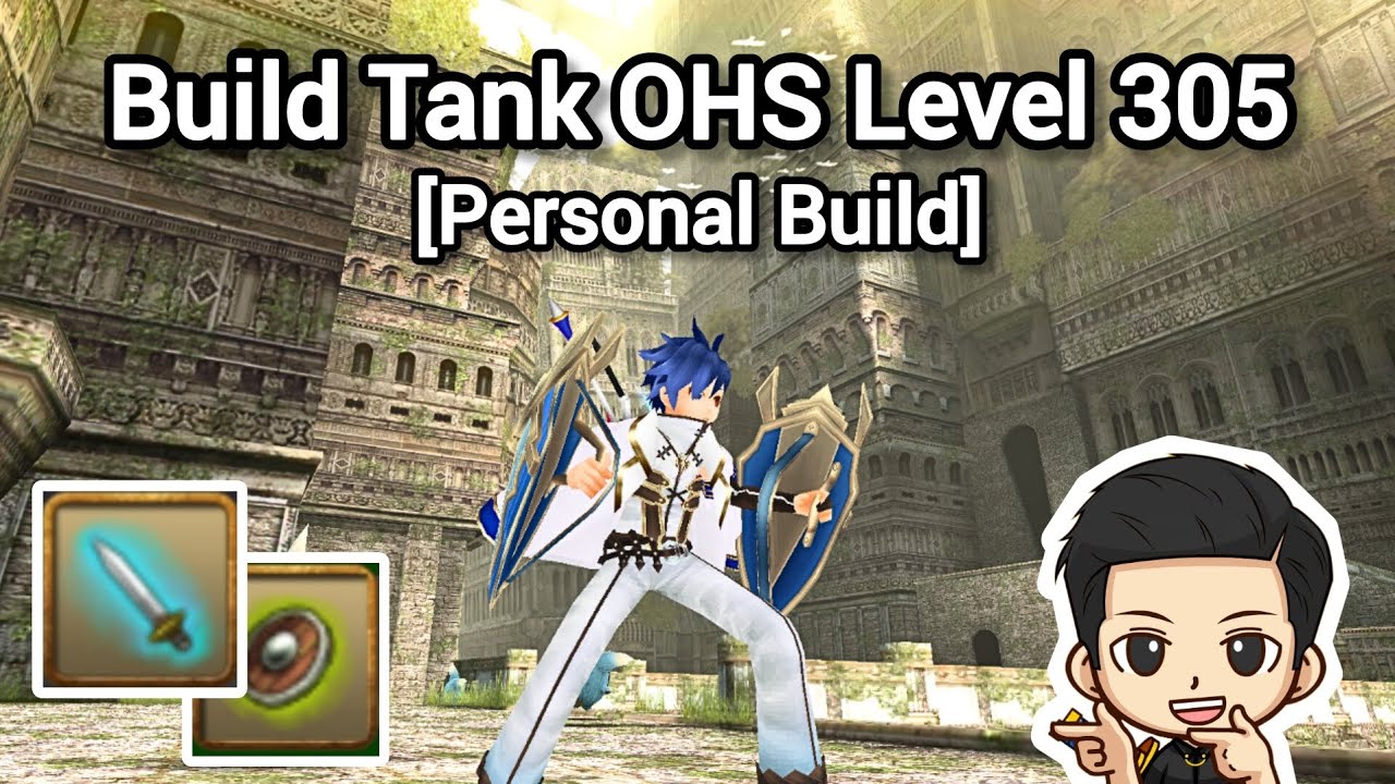 Build Tank OHS Level 305 !! Personal Build !! Toram Online