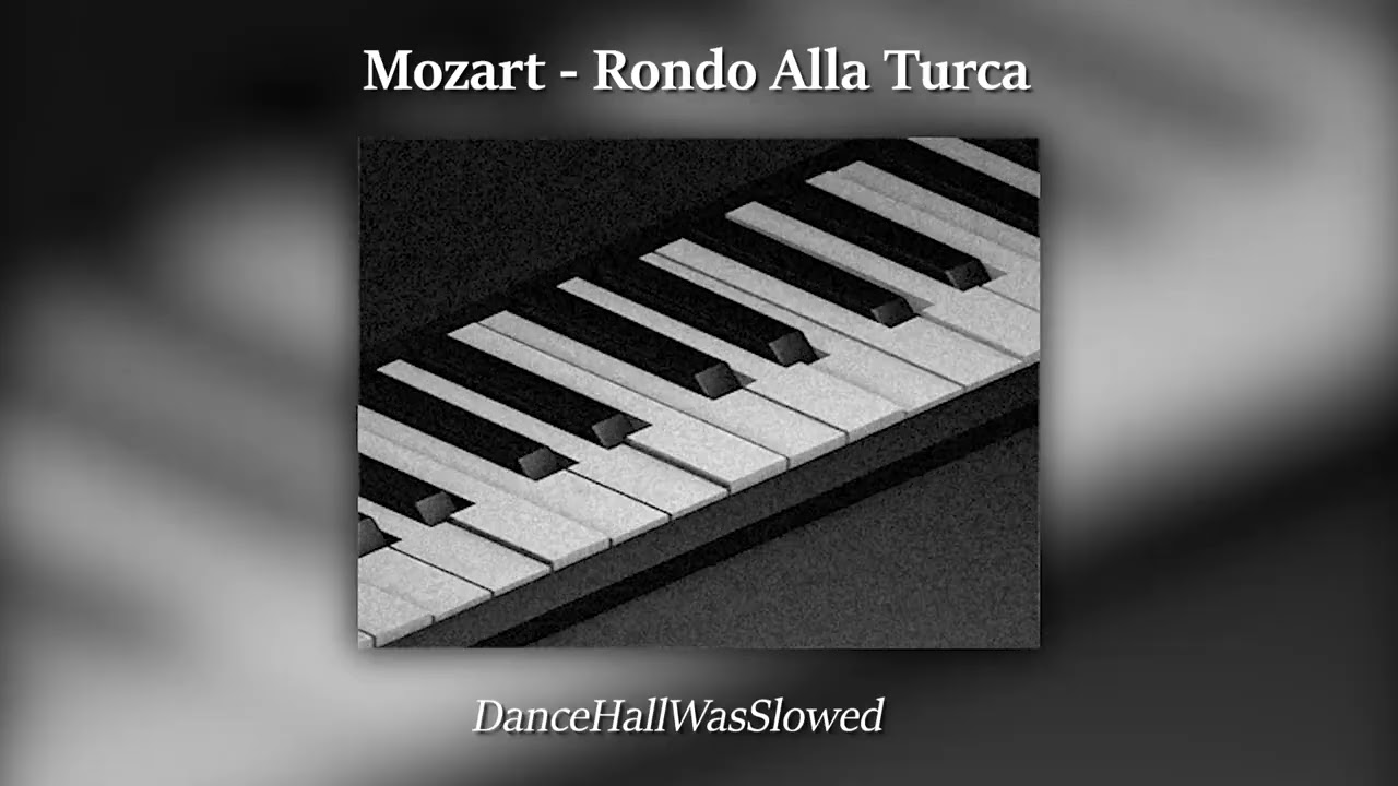 Mozart - Rondo Alla Turca (Turkish March) // ultra slowed & reverb