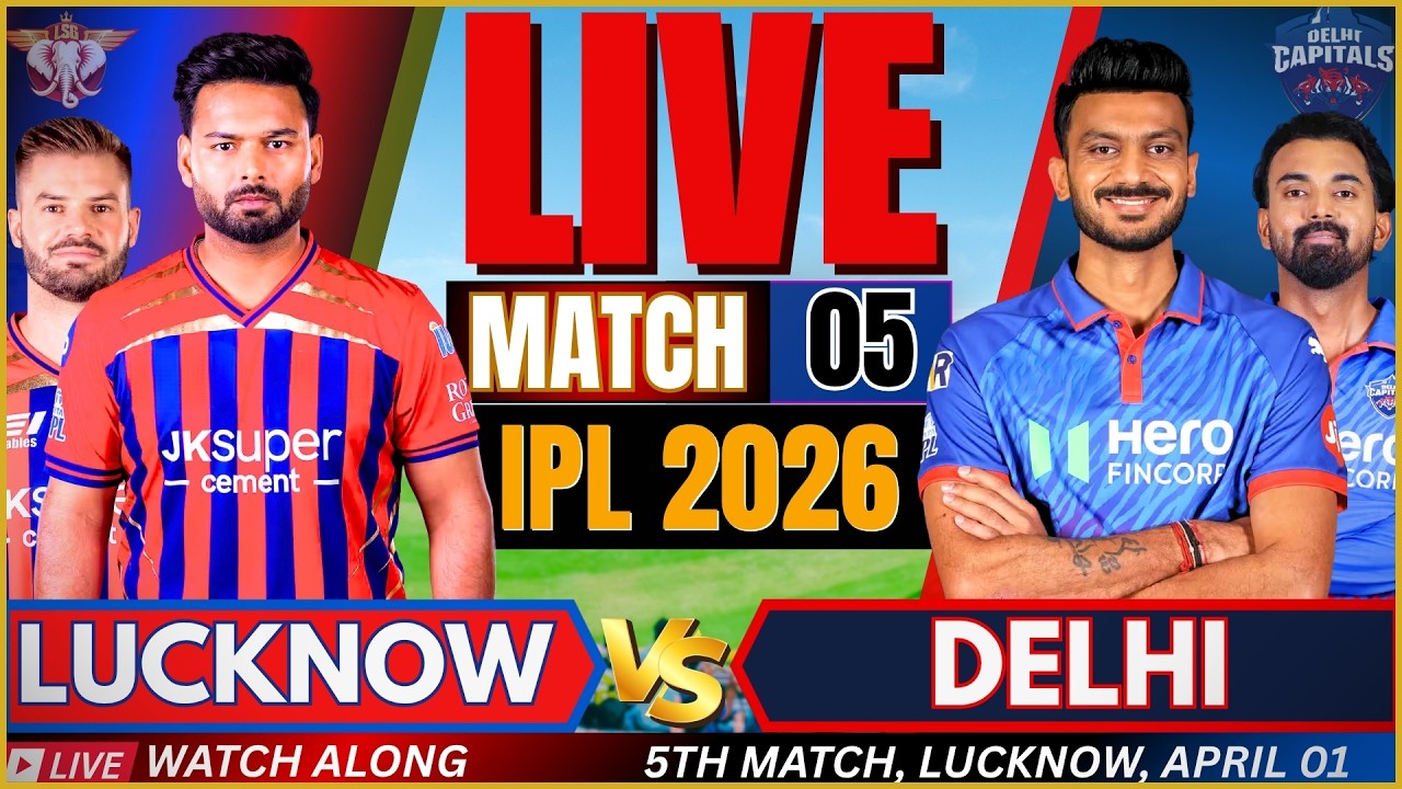 🔴LIVE: Lucknow vs Delhi 5th match IPL 2026 | LSG vs DC IPL Live Match today | IPL 2026 Live score