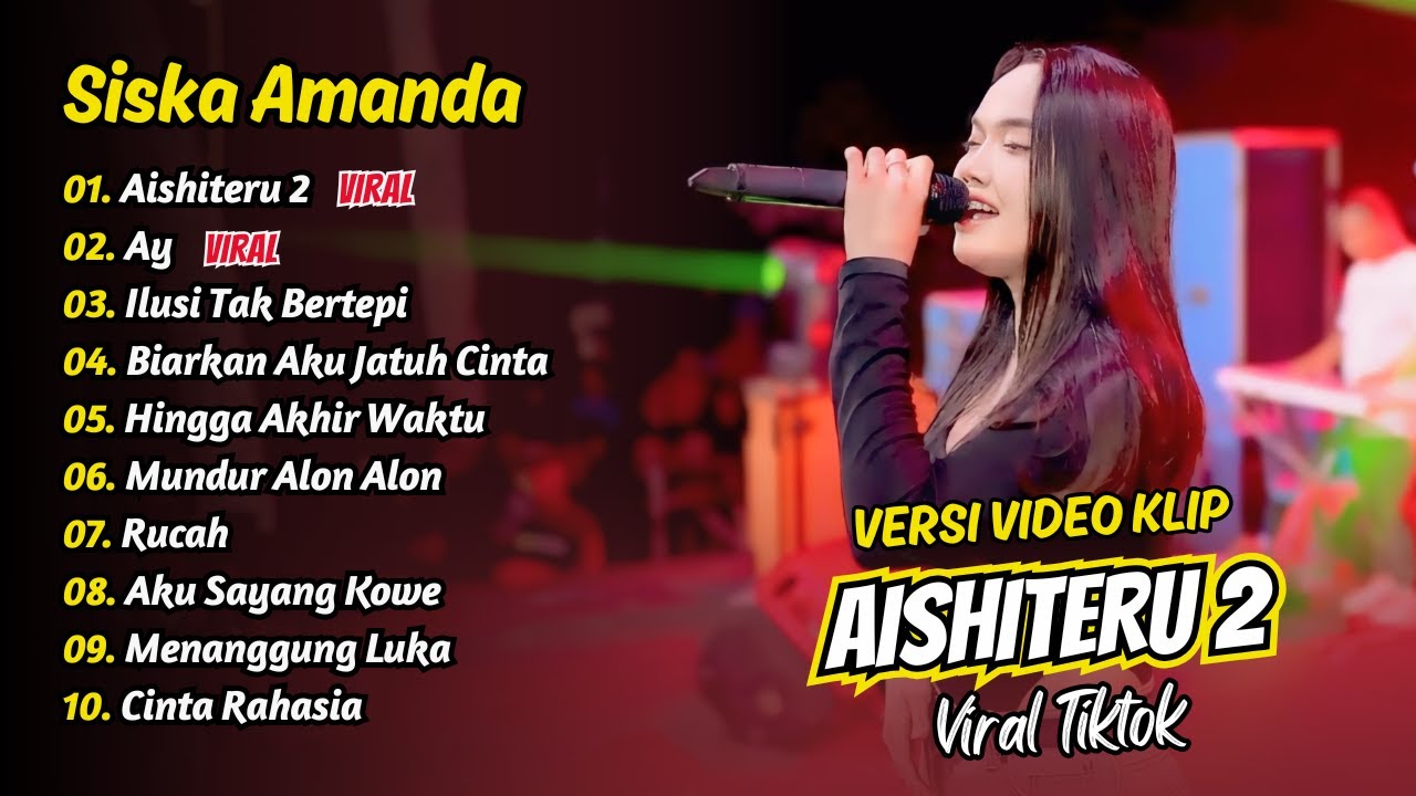Siska Amanda - AISHITERU 2 - AY - ILUSI TAK BERTEPI || FULL ALBUM DANGDUT KOPLO