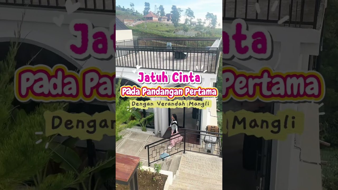 Jatuh Cinta Pada Pandangan Pertama dengan Verandah Mangli
