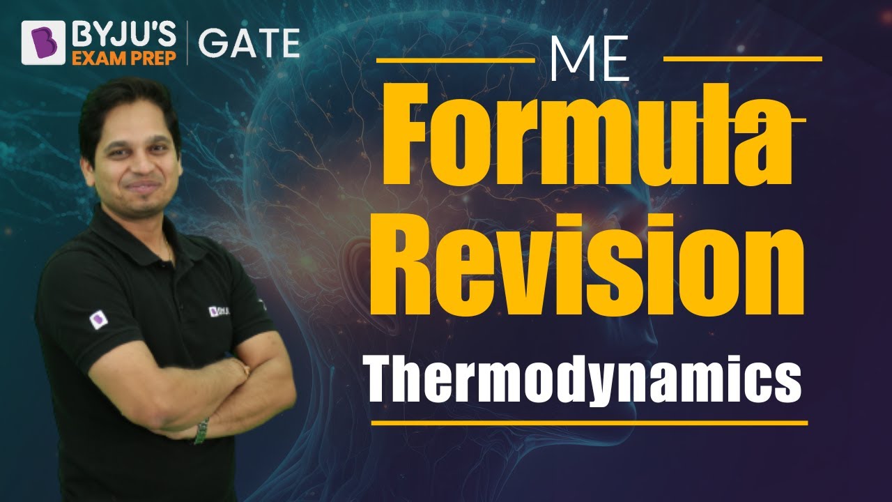 Thermodynamics Formulas | GATE Formula Revision | GATE 2024 Mechanical Engineering | BYJU'S GATE