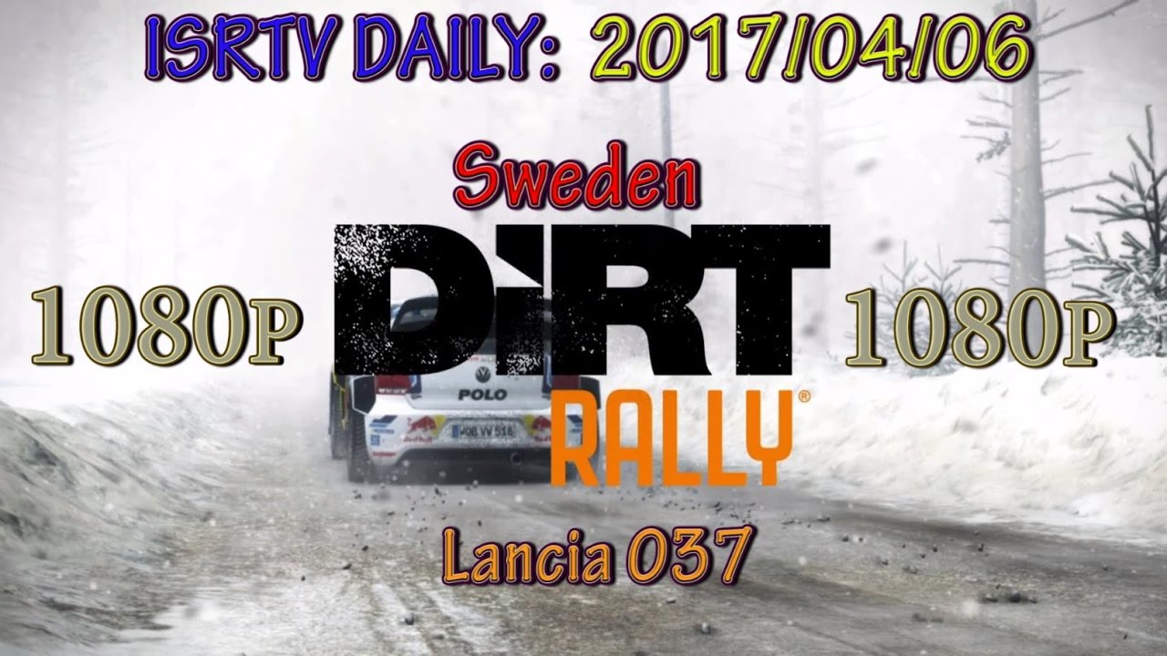 ISRTV Daily (2017/04/06), Sweden, Lancia 037 2, Drivers POV + Man Gears !! #LexraxTV