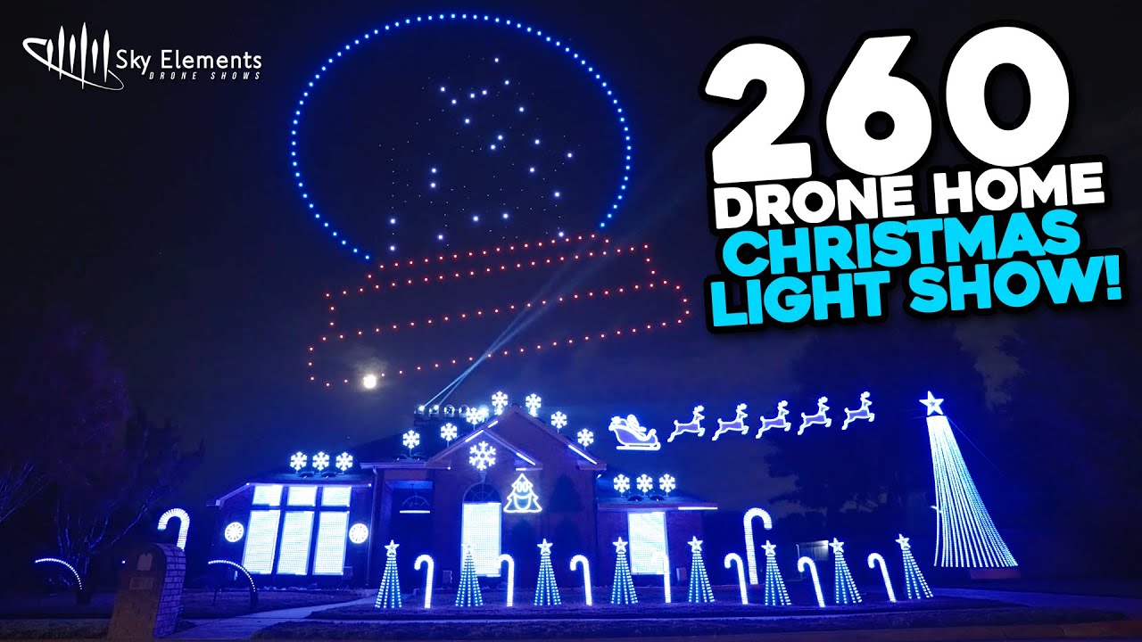 260 Drone Home Christmas Light Show! | 4K | Sky Elements Drones