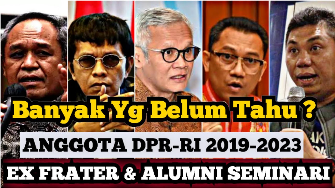 Wow !! Deretan Anggota DPR-RI Alumni Seminari & Pernah Jadi Frater(Calon Pastor)