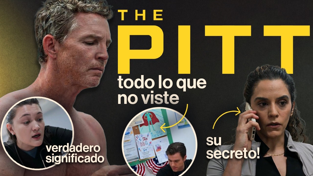 THE PITT: TODO lo que NO VISTE | Explicaciones médicas, detalles y más | Cap 5, 6 Y 7 Temporada 2