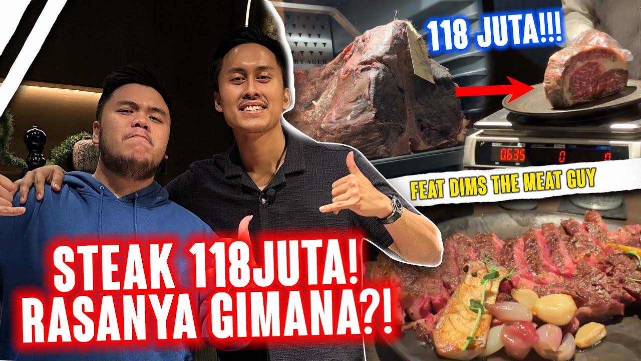 MAKAN STEAK 118JUTA? ENAK PARAH! STEAK HARGA MOGE COY! @dimsthemeatguy