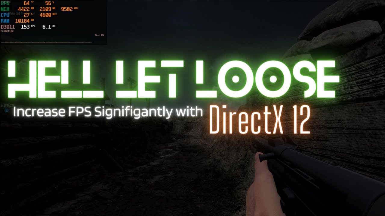 Hell Let Loose Optimization | Enabling DirectX 12 for better FPS