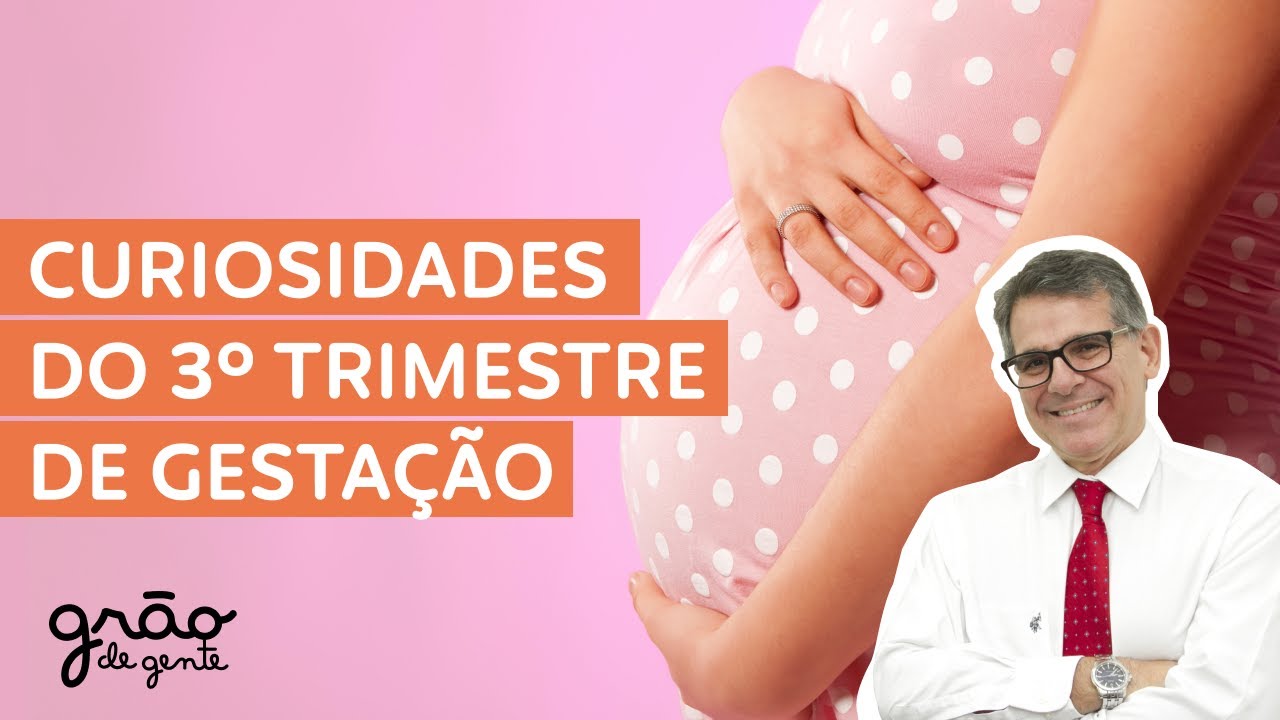 CHEGOU AO 3&ordm; TRIMESTRE DA GRAVIDEZ? VOC&Ecirc; TEM QUE ASSISTIR ESSE V&Iacute;DEO