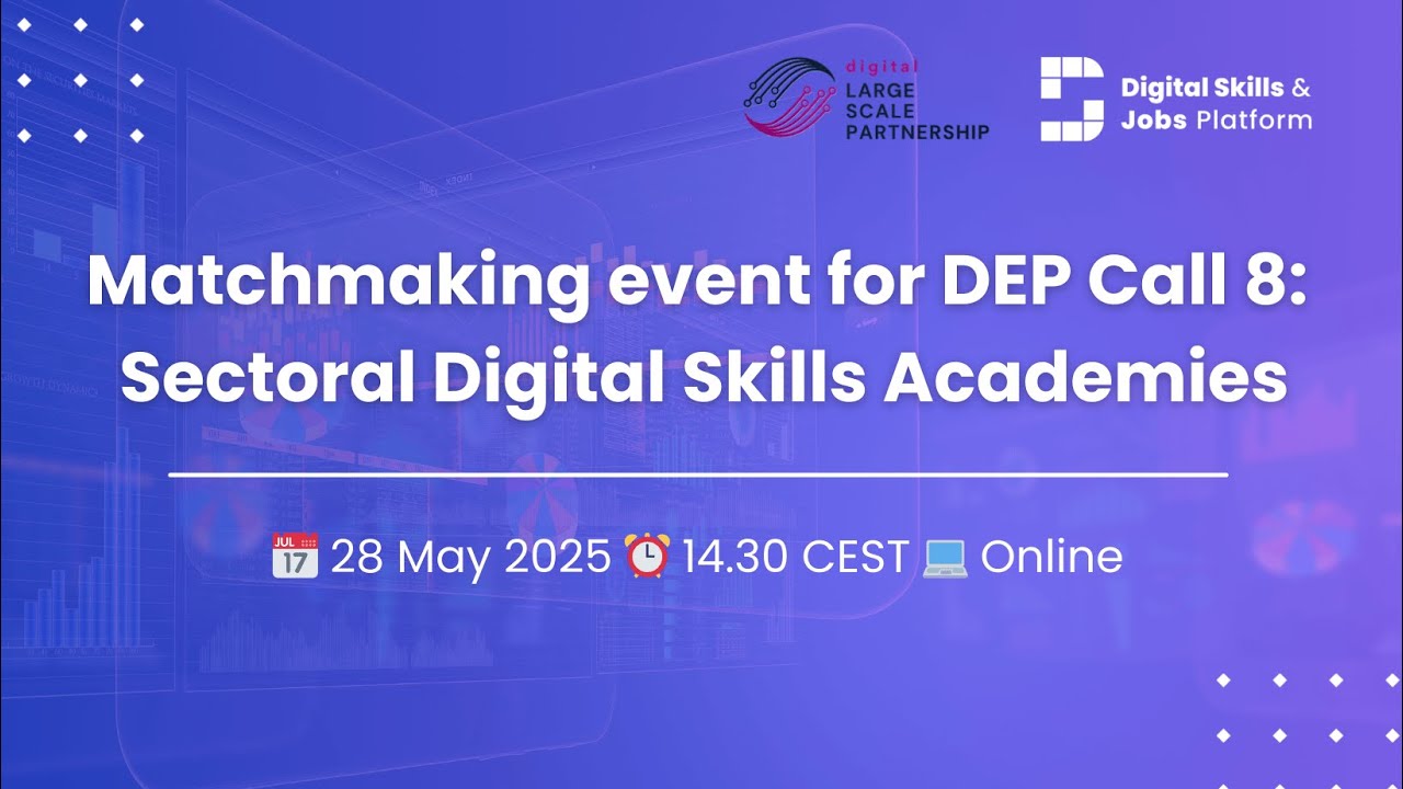 Joint Matchmaking Event: DEP Call for Sectoral Digital Skills Academies