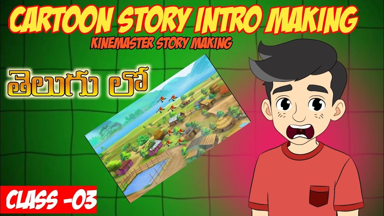 Class -03 Cartoon Story Making | Kinemaster Story Making | Telugu Tutorial@cartoonzonetelugu1million