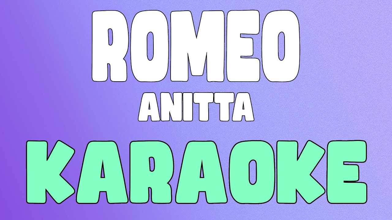 ROMEO (Karaoke/Instrumental) - Anitta