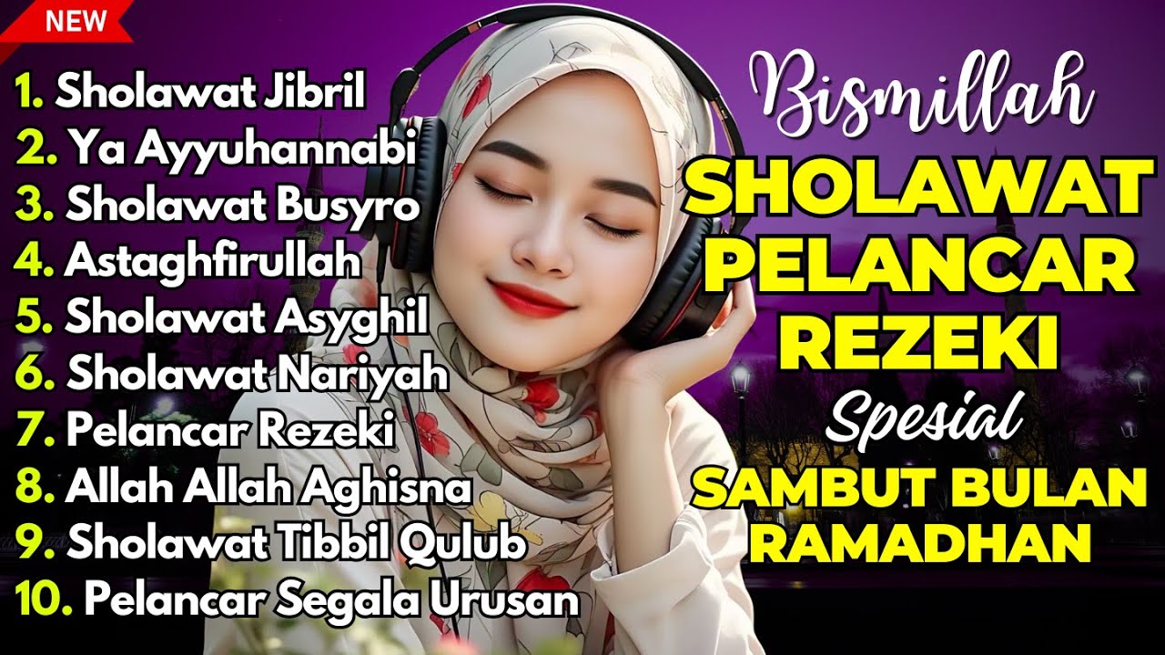 SHOLAWAT TERBARU 2026 | SHOLAWAT NABI PENARIK REJEKI | Sholawat Jibril, Sholawat Busyro, Nariyah
