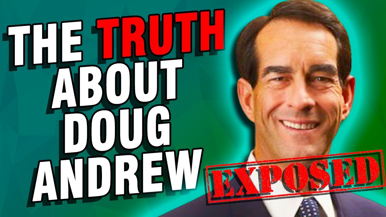 Doug Andrew Exposed | Who Is Doug Andrew