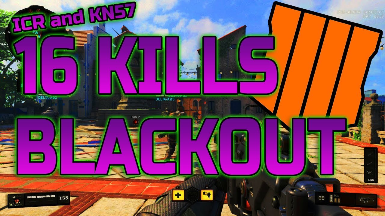 Blackout - 16 Kills - ICR and KN57