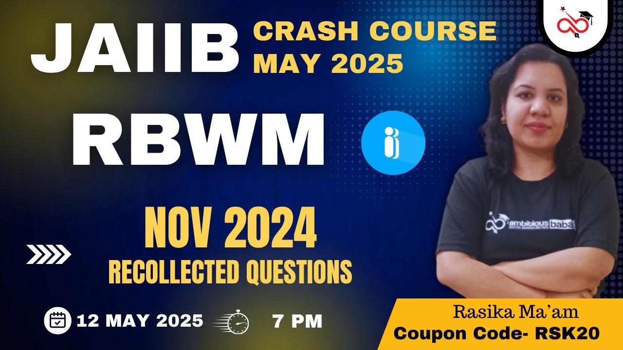 JAIIB MAY 2025 | RBWM Previous Year Questions - November 2024 | Important Questions of RBWM