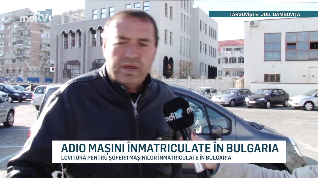 ADIO MASINI INMATRICULATE IN BULGARIA
