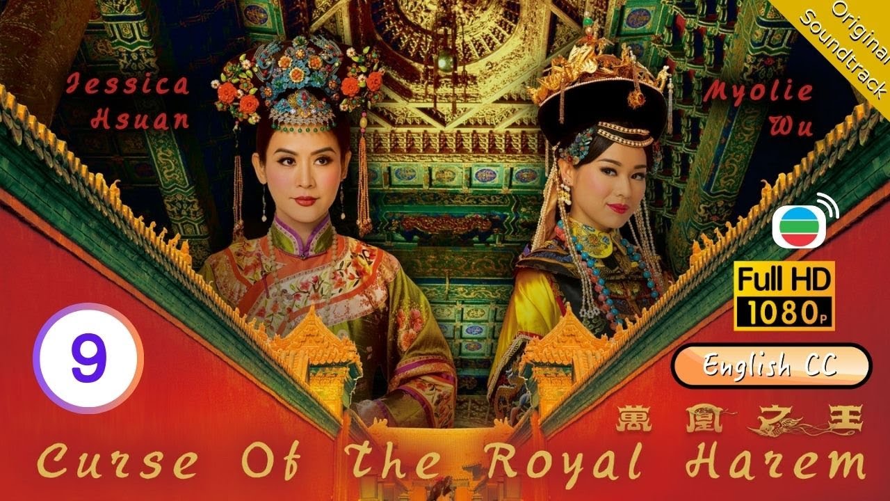 [Eng Sub] | TVB Historical | Curse Of The Royal Harem 萬凰之王 09/31 | Jessica Hsuan Myolie Wu | 2011
