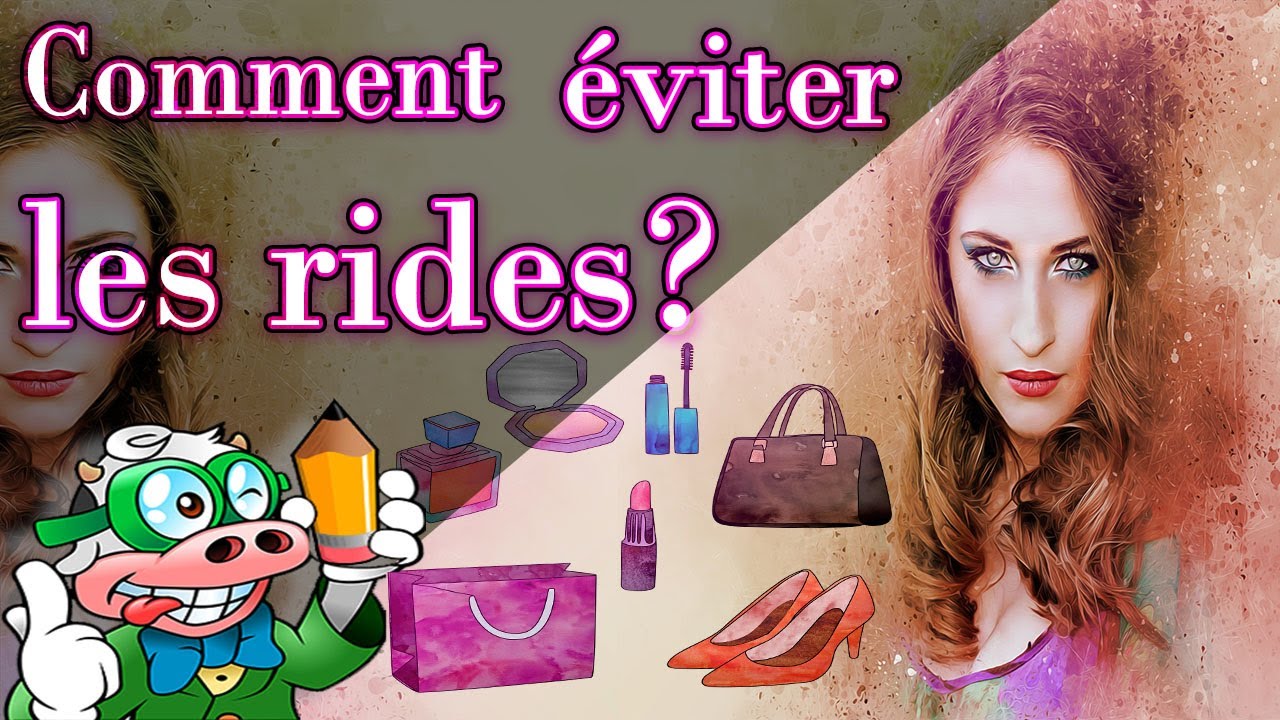 🤩Comment &eacute;viter les rides?😍