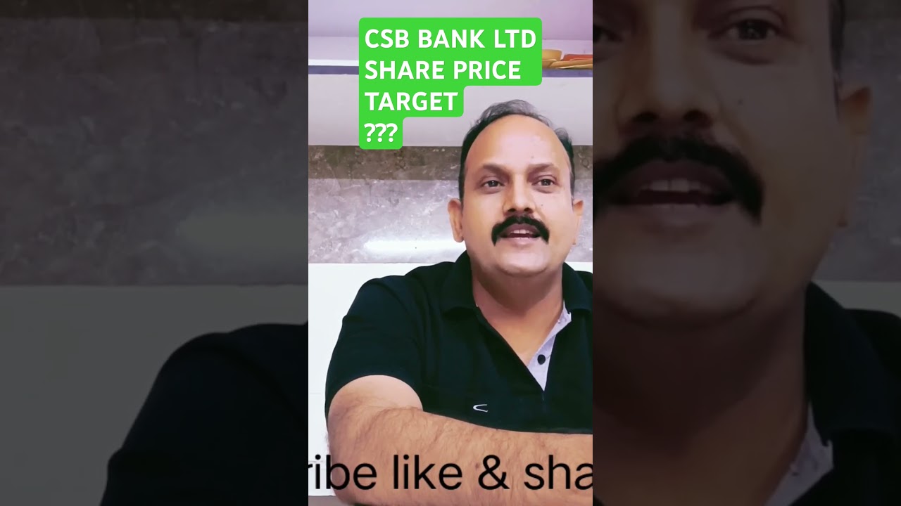 CSB Bank Ltd.share has an&nbsp;average target of 450.&nbsp;