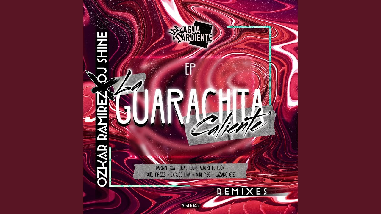 La Guarachita Caliente (Lazaro Gtz Remix)