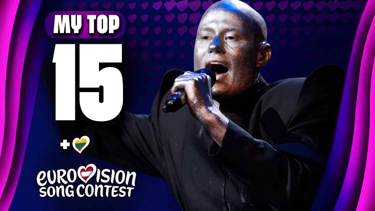 Eurovision 2026: My Top 15 (So Far) +🇱🇹