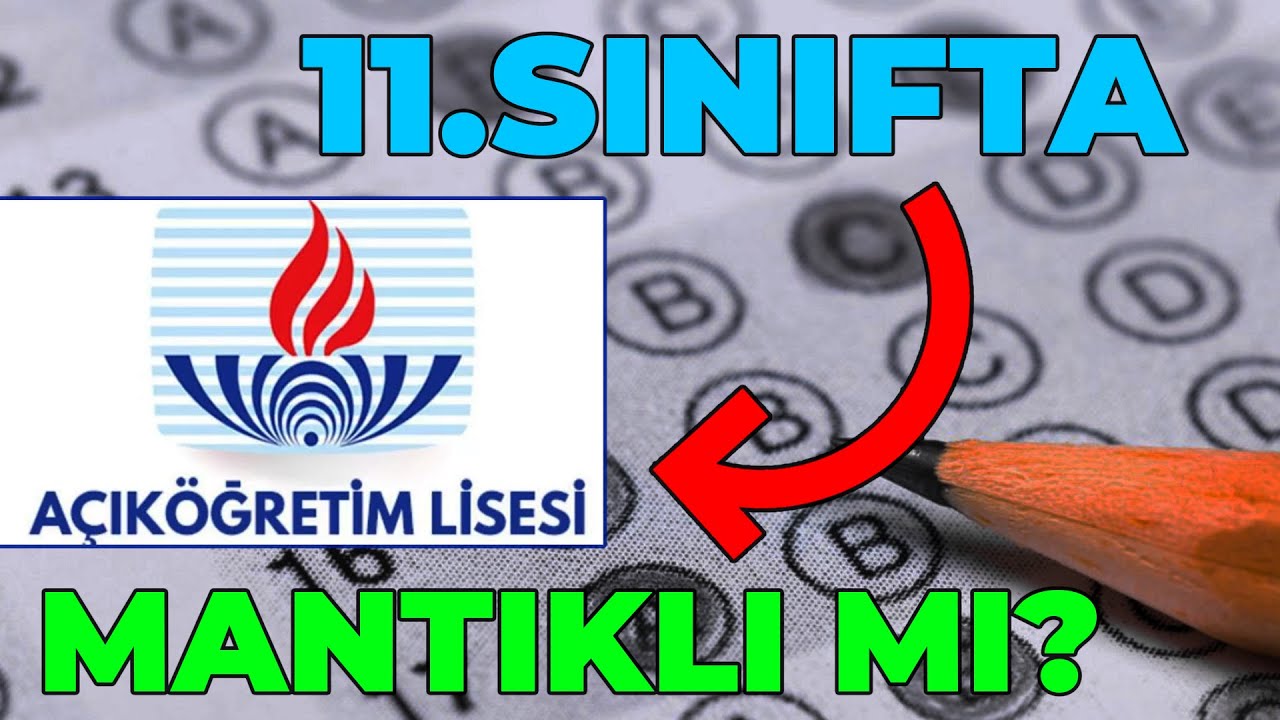 11.Sınıfta Açık Liseye Geçmek Mantıklı mı? | Açık Lise Hakkında Merak Edilenler!