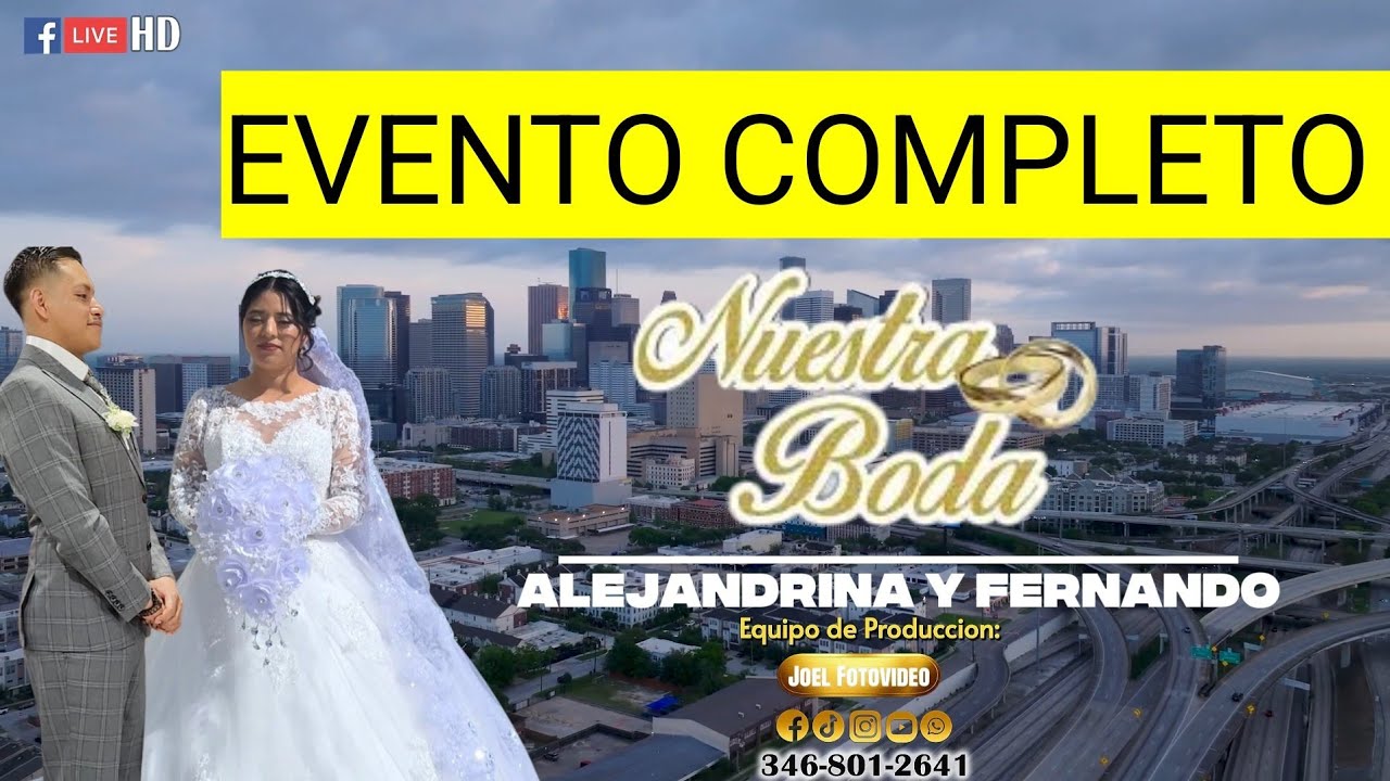 boda de alejandrina y fernando, Houston tx Evento completo 