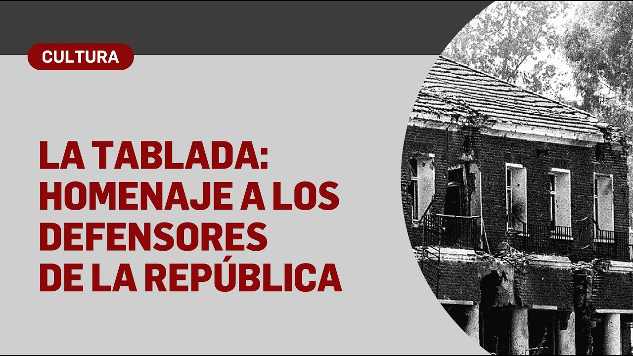 LA TABLADA: HOMENAJE A LOS DEFENSORES DE LA REPÚBLICA 10-02-26