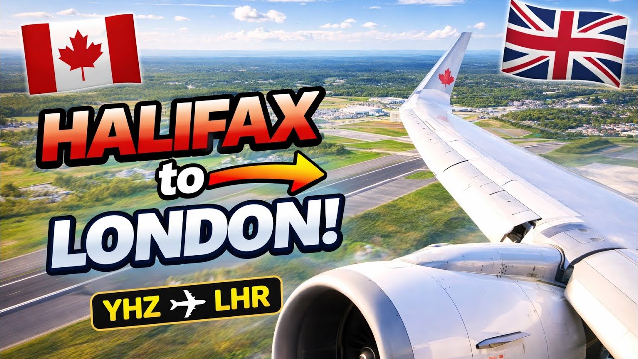 Powerful Takeoff from Halifax to London Heathrow ✈️ | Transatlantic Flight Departure (YHZ → LHR)