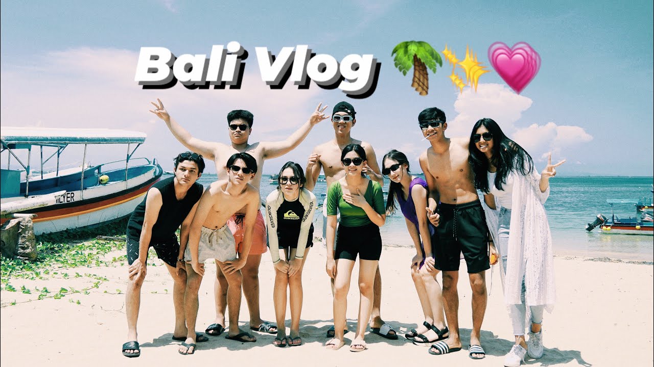 BALI VLOG w temen” DJS 🌊