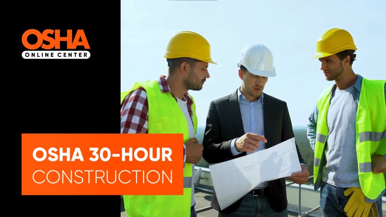 OSHA 30-Hour Construction Online Training | OSHA Online Center