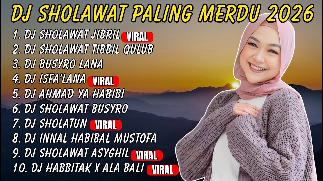 KUMPULAN SHOLAWAT VIRAL TERBARU 2026 | SHOLAWAT JIBRIL PEMBUKA REJEKI, SHOLAWAT HABBITAK X ALA BALI