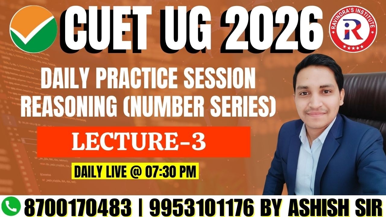 CUET UG 2026 Reasoning LIVE | Lecture-3 | Number Series Practice Session | Most Expected Questions