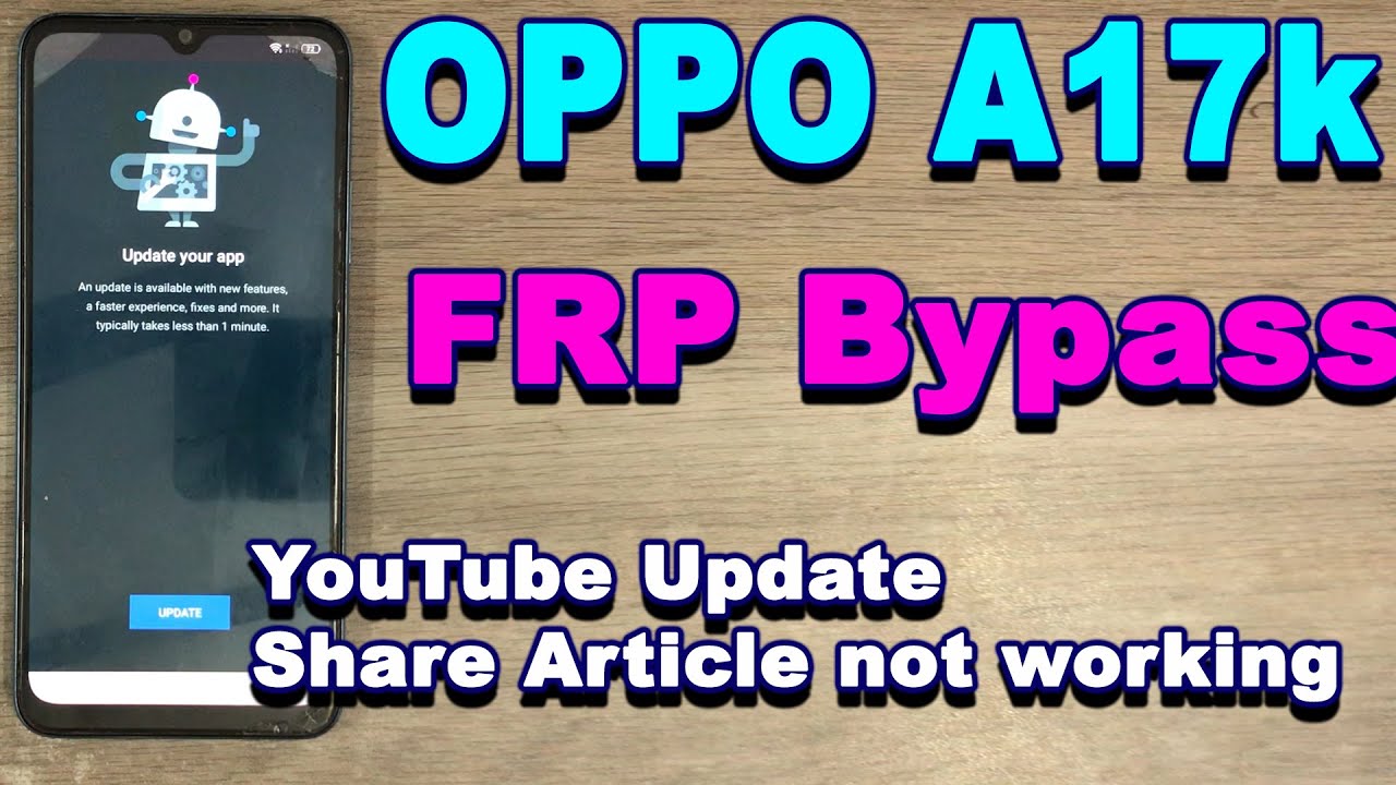 OPPO A17k Android 14 / 15 FRP Bypass YouTube Updated Problem; Share article not working #android