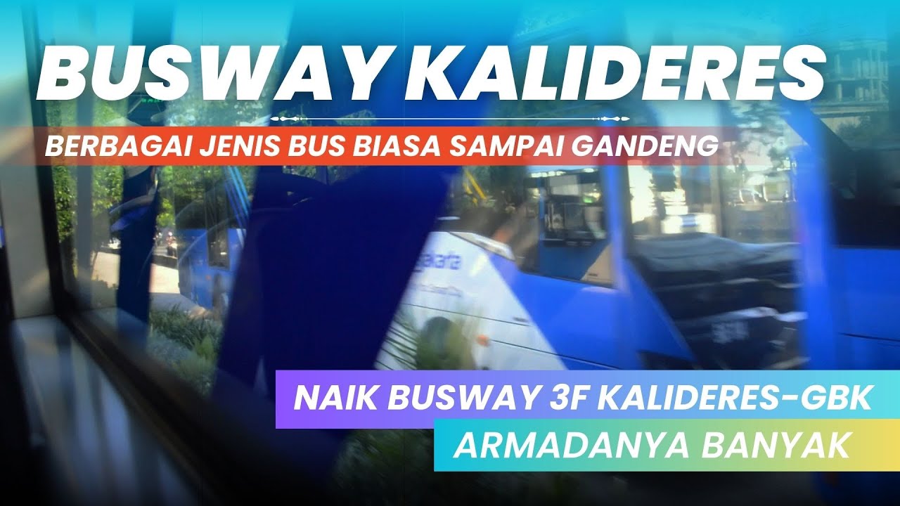 NAIK BUSWAY 3F (KORIDOR 3) DARI TERMINAL KALIDERES | Andalan Banget | ALIEFFEA
