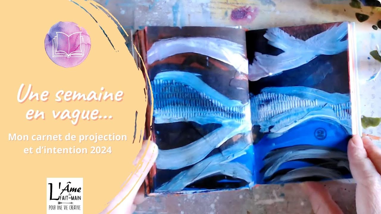Une semaine en vague - Journal de projection et d'intention, semaine n°2