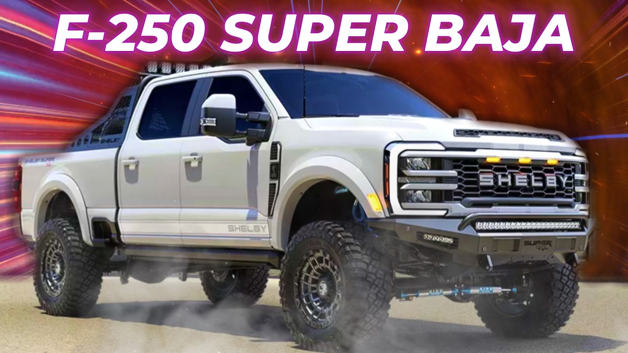 Shelby F-250 Super Baja 2026 | Абсолютный зверь для пустыни