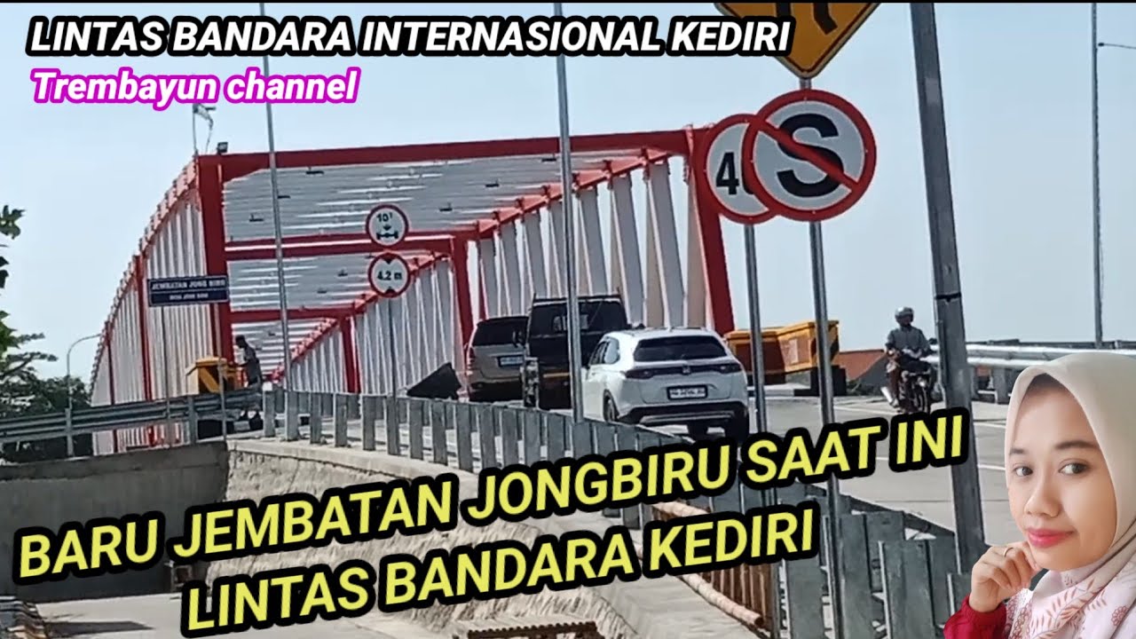 BARU JEMBATAN JONGBIRU SAAT INI LINTAS BANDARA KEDIRI@trembayunchannel6548