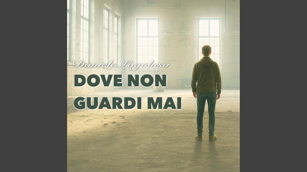 Dove non guardi mai