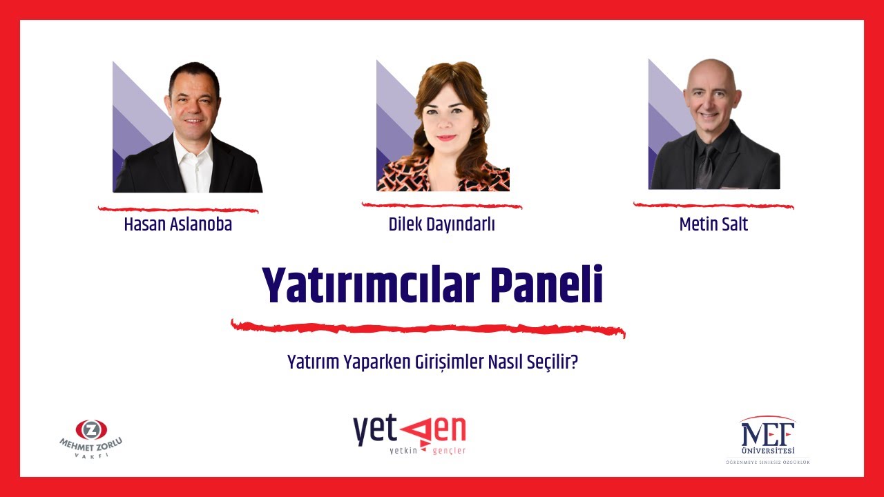 Yatırımcılar Paneli | Dilek Dayındarlı-Hasan Aslanoba-Metin Salt #2