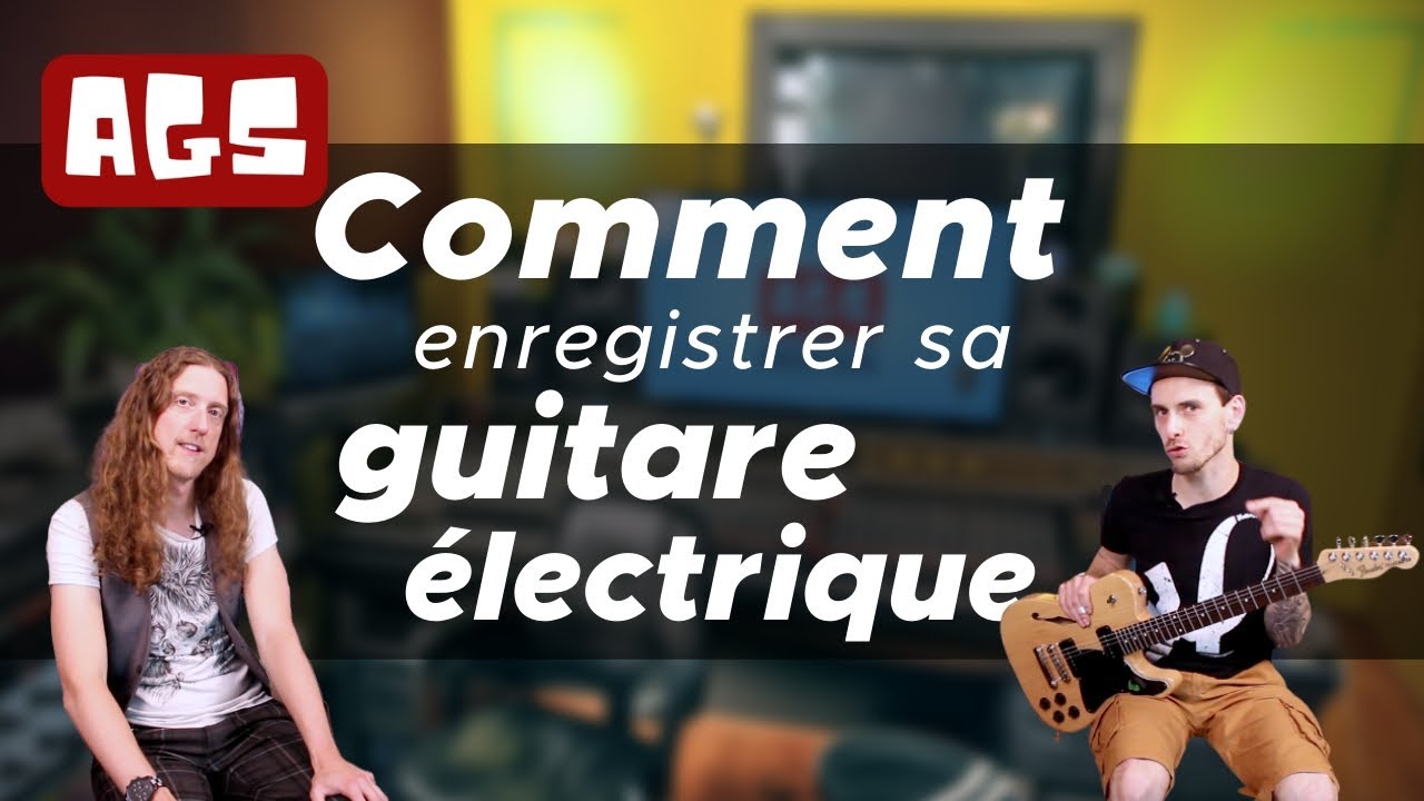 Comment enregistrer sa GUITARE électrique (pour les débutants)