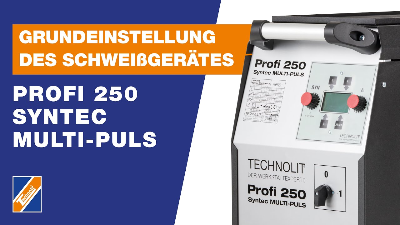 Grundeinstellung des Schwei&szlig;ger&auml;tes &ndash; Profi 250 Syntec MULTI-PULS | MIG/MAG-Pulsanlage ✅