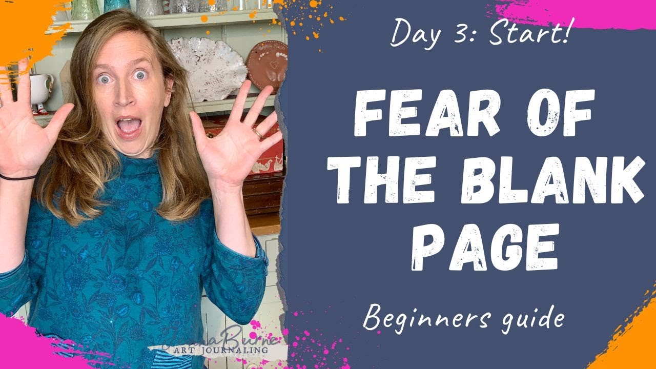 Get started with Art Journaling 3: Fear of the blank page - Beginners Guide