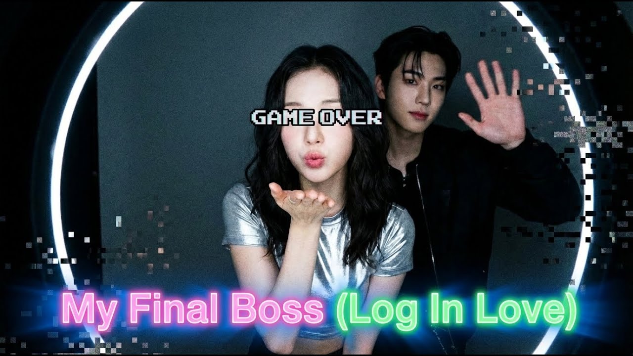 My Final Boss (Log In Love) - MobiMobiStudio | บอสในเกม! หรือจะสู้บอสในชีวิตจริง  🎮#rov #mlbb #pubg