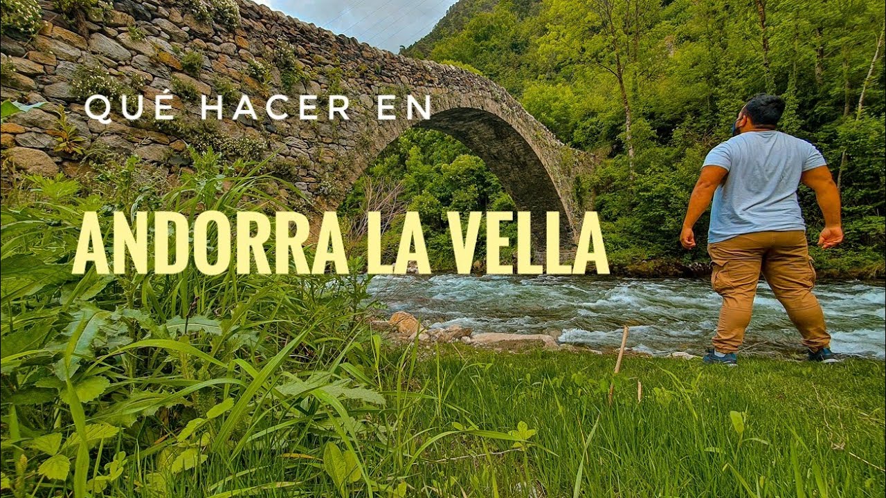 ANDORRA LA VELLA | QUE VER EN ANDORRA | Andorra la Vella 4K
