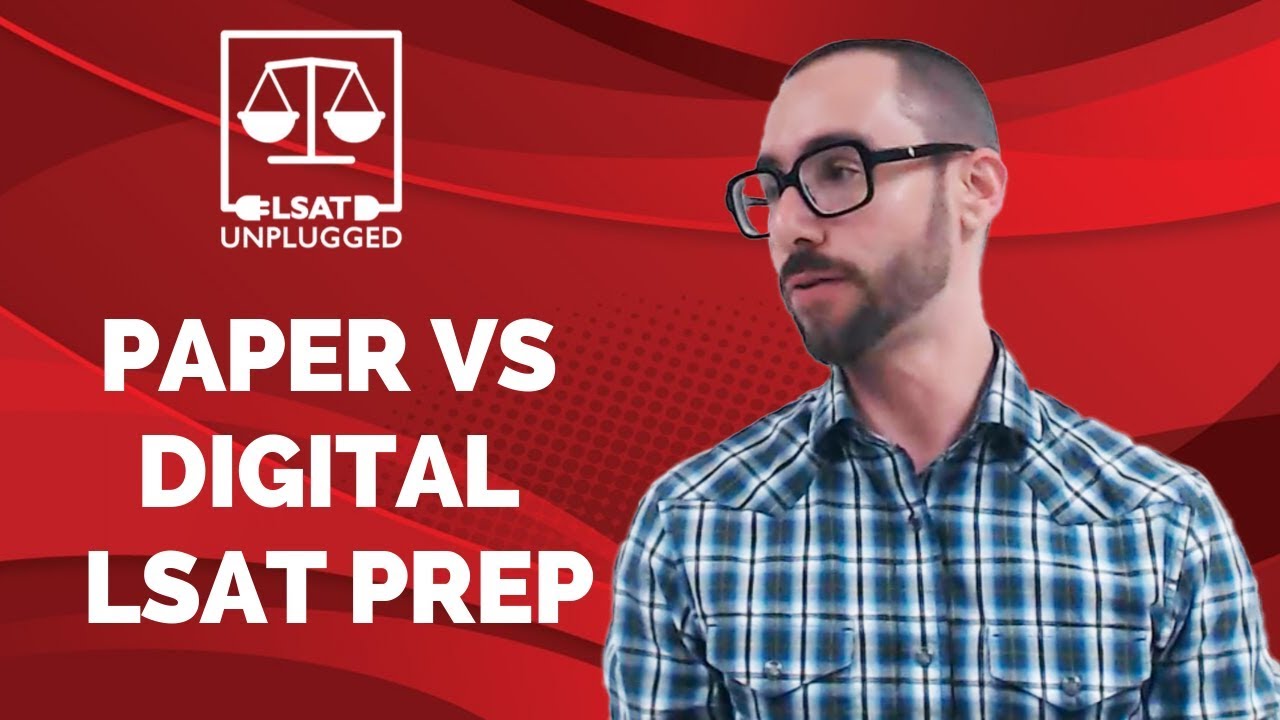 Paper vs Digital LSAT Prep