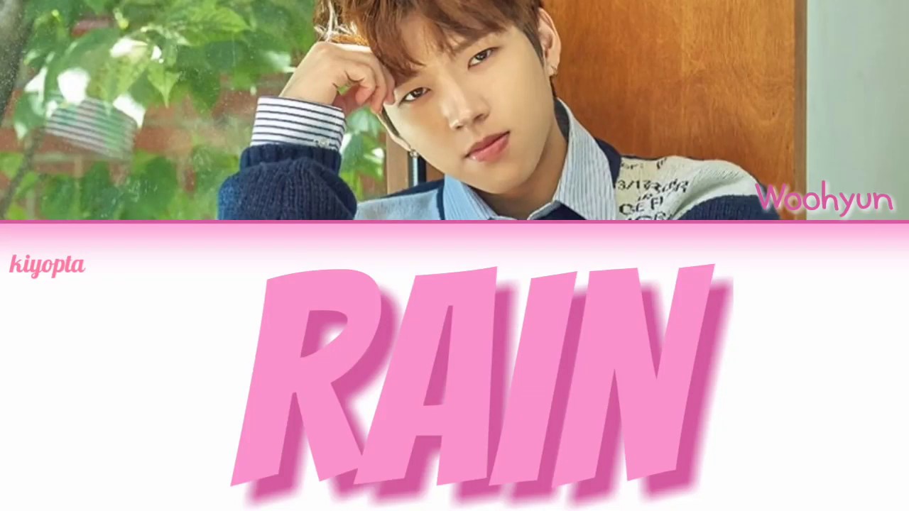 남우현 (Nam Woo Hyun) – Rain Color Coded Lyrics [Han/Rom/Eng]