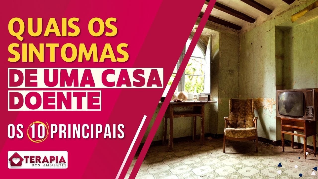 ESTES 10 SINTOMAS V&Atilde;O TE DIZER SE SUA CASA EST&Aacute; DOENTE